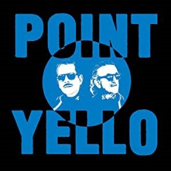Yello - Point in der Gruppe CD / Bestseller bei Bengans Skivbutik AB (3937509)
