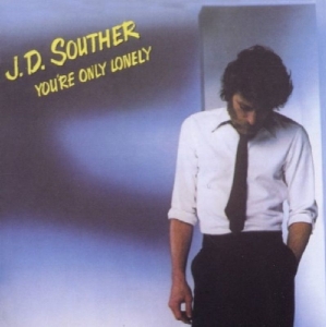 Jd Souther - You're Only Lonely in der Gruppe CD bei Bengans Skivbutik AB (3937924)