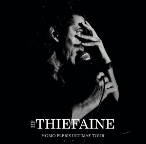 Thiéfaine Hubert-Félix - Homo Plebis Ultimae Tour in der Gruppe Övrigt /  bei Bengans Skivbutik AB (3937949)