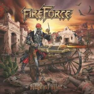 Fireforce - Rage Of War in der Gruppe CD / Hårdrock bei Bengans Skivbutik AB (3937999)