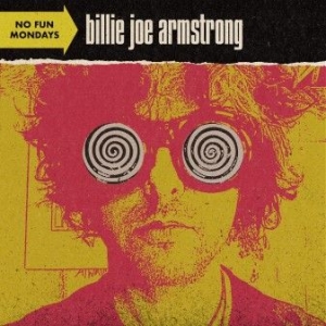 Billie Joe Armstrong - No Fun Mondays in der Gruppe CD / Pop-Rock bei Bengans Skivbutik AB (3938010)