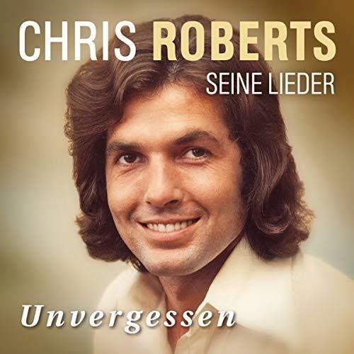 Roberts Chris - Unvergessen - Das Beste in der Gruppe CD / Pop bei Bengans Skivbutik AB (3938126)