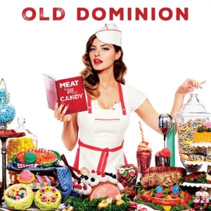 Old Dominion - Meat And Candy in der Gruppe Övrigt /  bei Bengans Skivbutik AB (3938789)