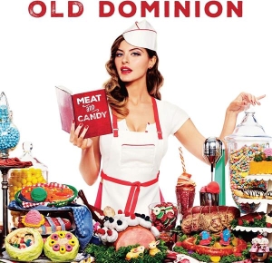Old Dominion - Meat And Candy in der Gruppe VINYL / Country bei Bengans Skivbutik AB (3938789)