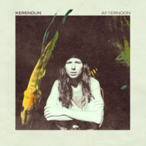 Kerendun - Afternoon in der Gruppe Labels / Woah Dad / Dold_tillfall bei Bengans Skivbutik AB (3938864)