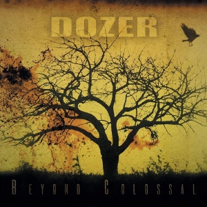 Dozer - Beyond Colossal (Vinyl Lp) in der Gruppe Labels / Woah Dad / Dold_tillfall bei Bengans Skivbutik AB (3938891)