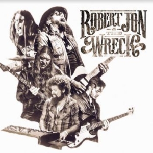 Robert Jon & The Wreck - Robert Jon & The Wreck in der Gruppe Labels / Woah Dad / Dold_tillfall bei Bengans Skivbutik AB (3938907)