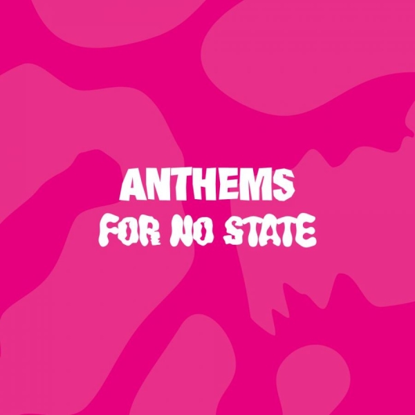 Various Artists - Anthems For No State (Pink Vinyl) in der Gruppe VINYL / Bestseller bei Bengans Skivbutik AB (3938920)