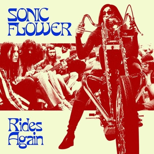 Sonic Flower - Rides Again in der Gruppe CD / Hårdrock/ Heavy metal bei Bengans Skivbutik AB (3938973)