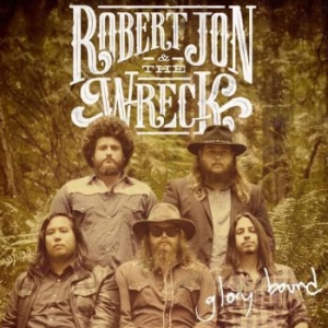 Robert Jon & The Wreck - Glory Bound in der Gruppe Labels / Woah Dad / Dold_tillfall bei Bengans Skivbutik AB (3938983)