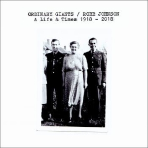 Robb Johnson - Ordinary Giants in der Gruppe Labels / Woah Dad / Dold_tillfall bei Bengans Skivbutik AB (3938995)