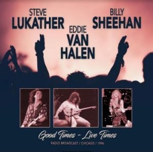 Van Halen Eddie / Sheehan Billy / L - Good Times - Live Times 1996 in der Gruppe Labels / Woah Dad / Dold_tillfall bei Bengans Skivbutik AB (3939004)