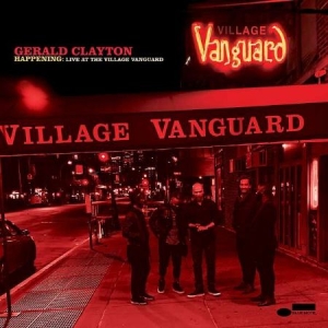 Clayton Gerald - Happening: Live At the Village Vanguard in der Gruppe CD bei Bengans Skivbutik AB (3941043)