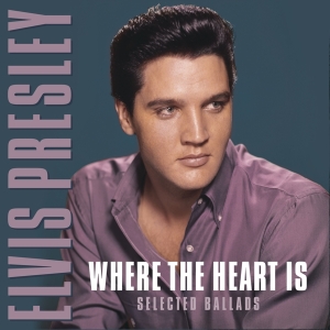 Elvis Presley - Where The Heart Is in der Gruppe VINYL / Pop-Rock,Övrigt bei Bengans Skivbutik AB (3941245)