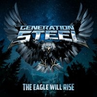 Generation Steel - Eagle Will Rise The in der Gruppe CD bei Bengans Skivbutik AB (3941362)