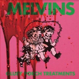 Melvins - Gluey Porch Treatment (Ltd.Ed.) in der Gruppe Labels / Woah Dad / Dold_tillfall bei Bengans Skivbutik AB (3941490)