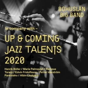 Bohuslän Big Band - Up & Coming Jazz Talents 2020 in der Gruppe cdonuppdat / CDON Jazz klassiskt NX bei Bengans Skivbutik AB (3941556)