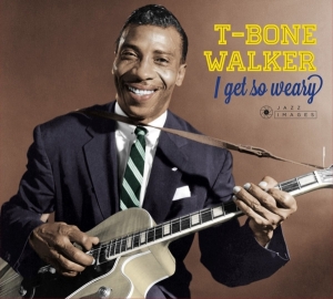 T-Bone Walker - I Get So Weary in der Gruppe VINYL / Blues,Jazz bei Bengans Skivbutik AB (3941638)