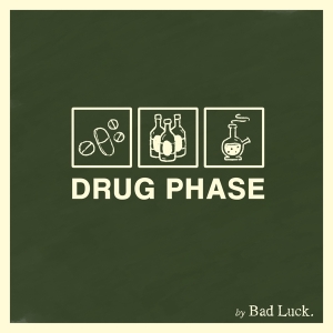Bad Luck - Drug Phase in der Gruppe CD bei Bengans Skivbutik AB (3941659)