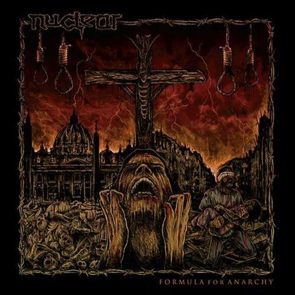 Nuclear - Formula For Anarchy in der Gruppe CD / Hårdrock/ Heavy metal bei Bengans Skivbutik AB (3941725)