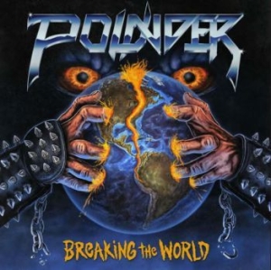 Pounder - Breaking The World in der Gruppe Labels / Woah Dad / Dold_tillfall bei Bengans Skivbutik AB (3942319)
