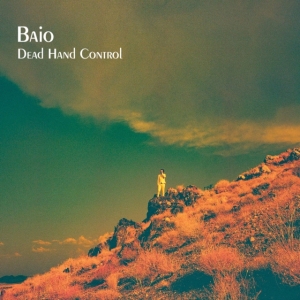 Baio - Dead Hand Control in der Gruppe CD bei Bengans Skivbutik AB (3942364)