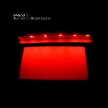 Interpol - Turn On The Bright Lights in der Gruppe Labels / Woah Dad / Dold_tillfall bei Bengans Skivbutik AB (3942382)