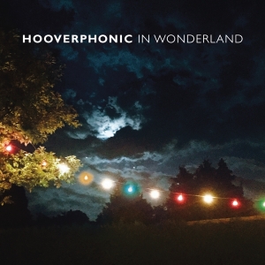 Hooverphonic - In Wonderland in der Gruppe CD bei Bengans Skivbutik AB (3942681)