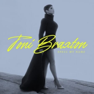 Toni Braxton - Spell my name in der Gruppe CD / CD RnB-Hiphop-Soul bei Bengans Skivbutik AB (3943714)