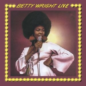 Wright Betty - Betty Wright Live -Clrd- in der Gruppe VINYL / RnB-Soul bei Bengans Skivbutik AB (3944094)