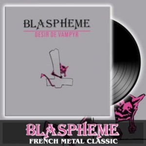 Blaspheme - Desir De Vampyr (Vinyl Lp) in der Gruppe VINYL / Hårdrock bei Bengans Skivbutik AB (3944198)
