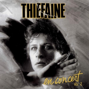 Thiéfaine Hubert-Félix - En Concert, Vol. 2 in der Gruppe CD bei Bengans Skivbutik AB (3944636)