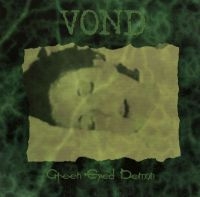 Vond - Green Eyed Demon (Vinyl Lp) in der Gruppe VINYL / Hårdrock bei Bengans Skivbutik AB (3945273)