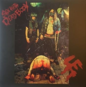 Shitfucker - Sex With Dead Body (Vinyl Lp) in der Gruppe VINYL / Hårdrock bei Bengans Skivbutik AB (3945277)