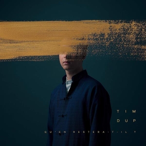 Dup Tim - Qu'en Restera-T-Il ? in der Gruppe CD bei Bengans Skivbutik AB (3945307)