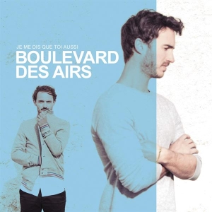 Boulevard Des Airs - Je Me Dis Que Toi Aussi in der Gruppe CD bei Bengans Skivbutik AB (3945332)