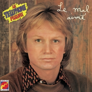 François Claude - Le Mal Aimé / Le Téléphone Pleure in der Gruppe Övrigt /  bei Bengans Skivbutik AB (3945421)