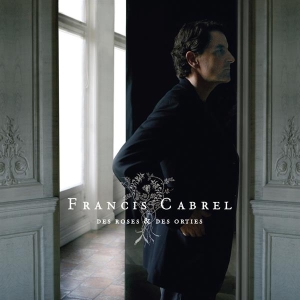 Cabrel Francis - Des Roses Et Des Orties in der Gruppe Övrigt /  bei Bengans Skivbutik AB (3945465)