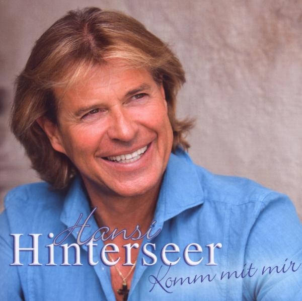 Hinterseer Hansi - Komm Mit Mir in der Gruppe CD / Pop bei Bengans Skivbutik AB (3945512)