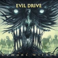 Evil Drive - Demons Within in der Gruppe CD bei Bengans Skivbutik AB (3945647)