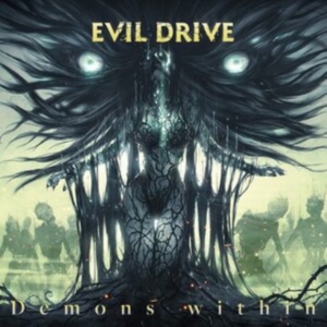 Evil Drive - Demons Within in der Gruppe Labels / Woah Dad / Dold_tillfall bei Bengans Skivbutik AB (3945647)