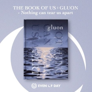 DAY6 (EVEN OF DAY) - 1st Mini [THE BOOK OF US : GLUON - NOTHING CAN TEAR US APART] in der Gruppe CD bei Bengans Skivbutik AB (3946381)