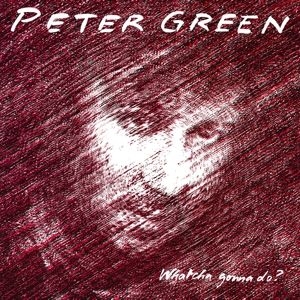 Green Peter - Whatcha Gonna Do? -Hq- in der Gruppe VINYL / Jazz bei Bengans Skivbutik AB (3947287)