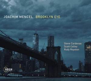 Joachim Mencel - Brooklyn Eye in der Gruppe CD / Jazz bei Bengans Skivbutik AB (3948178)