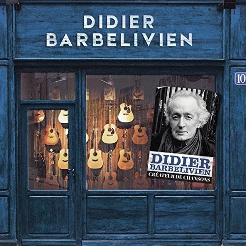 Didier Barbelivien - Créateur de chansons in der Gruppe CD / Pop-Rock bei Bengans Skivbutik AB (3948190)