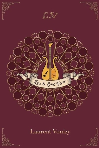 Voulzy Laurent - Lys & Love Tour in der Gruppe Övrigt /  bei Bengans Skivbutik AB (3948218)