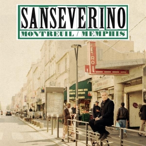 Sanseverino - Montreuil / Memphis in der Gruppe CD bei Bengans Skivbutik AB (3948254)