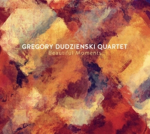 Gregory Dudzienski Quartet - Beautiful Moments in der Gruppe CD / Jazz bei Bengans Skivbutik AB (3948265)