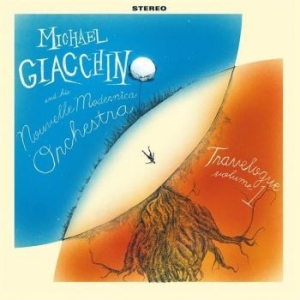 Giacchino Michael And His Nouvelle - Travelogue Volume 1 in der Gruppe CD bei Bengans Skivbutik AB (3948721)