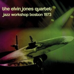 Jones Elvin (Quartet) - Jazz Workshop Boston 1973 in der Gruppe CD / Jazz/Blues bei Bengans Skivbutik AB (3948722)
